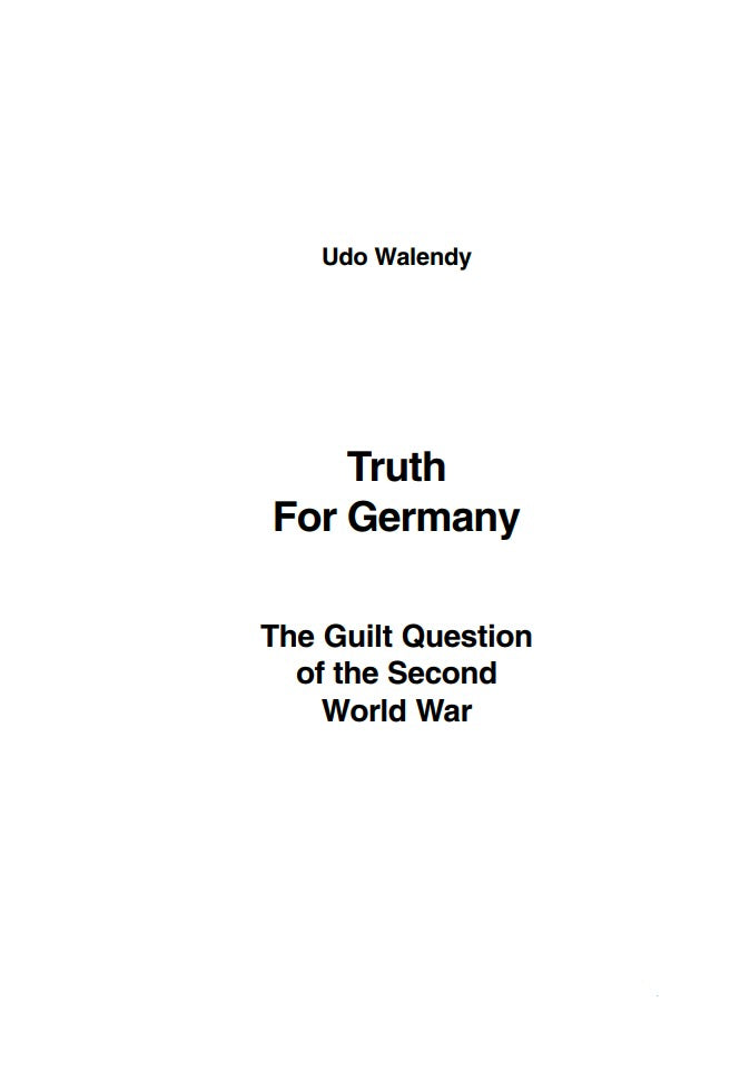 Truth for Germany by Udo Walendy