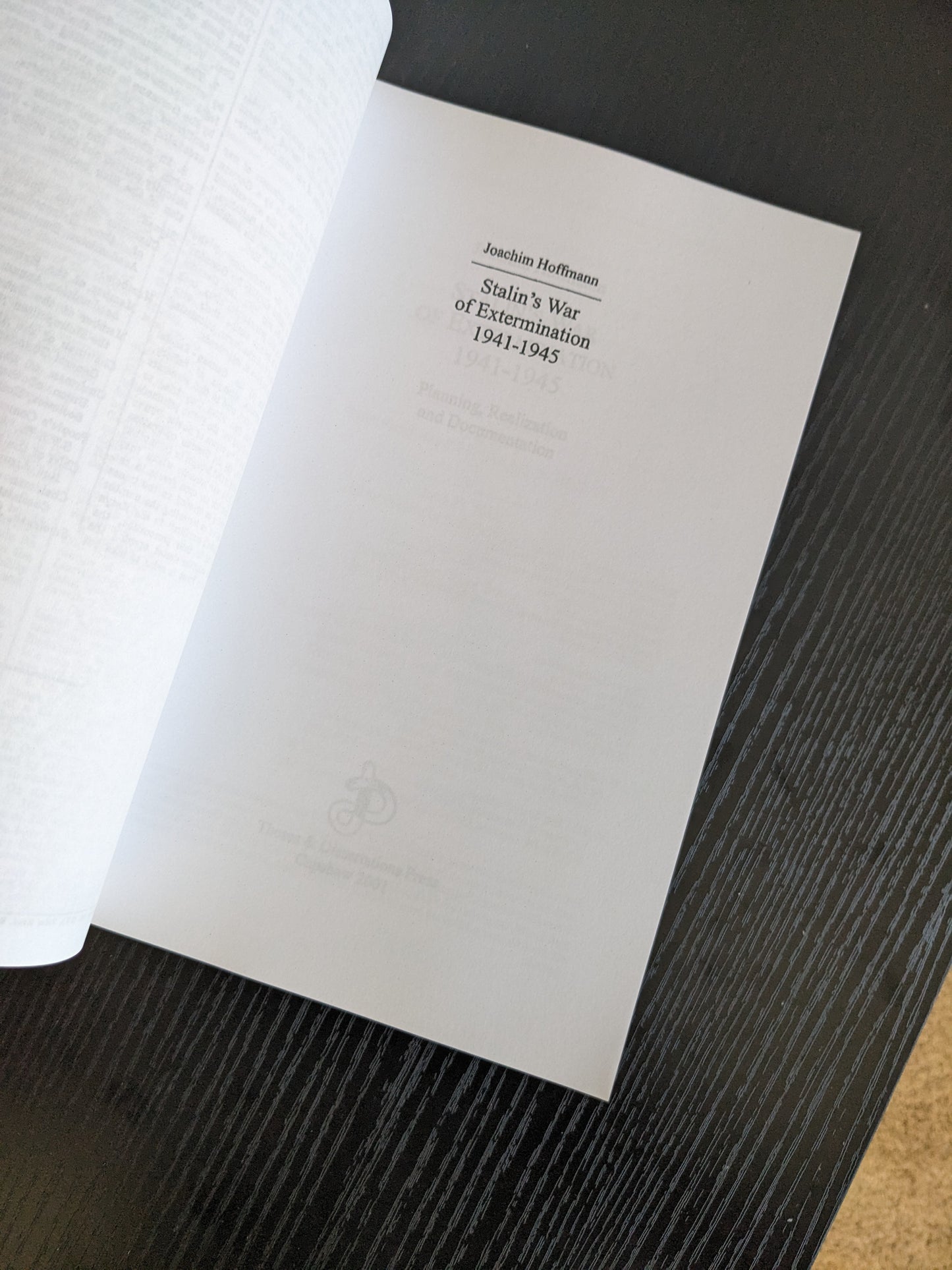 Stalin's War of Extermination, 1941-1945, by Joachim Hoffman