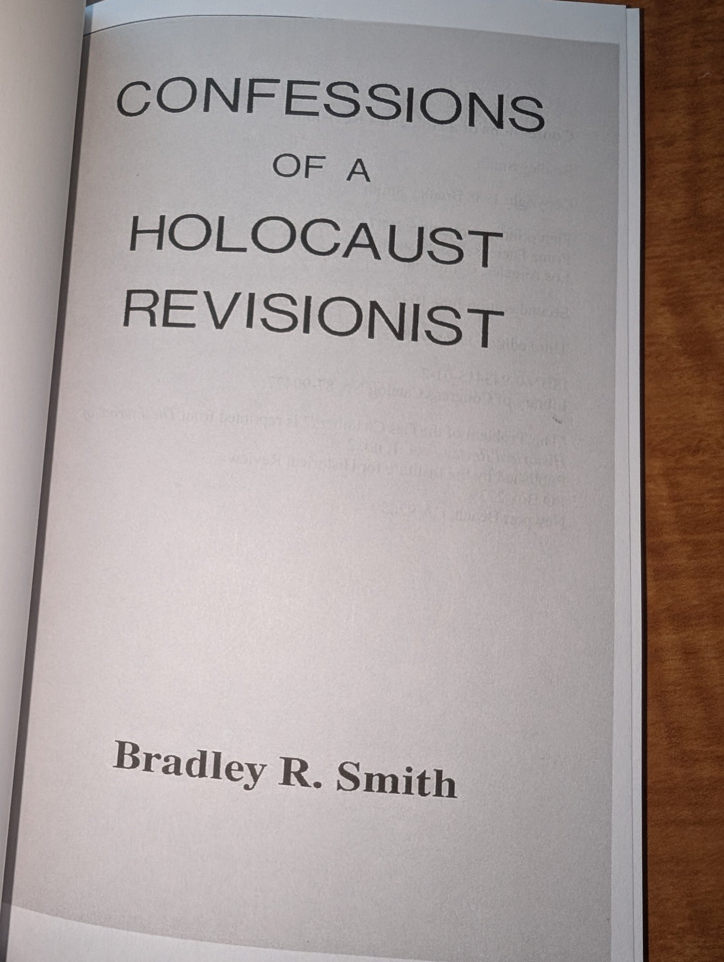 Confessions of a Holocaust Revisionist, by Bradley Smith