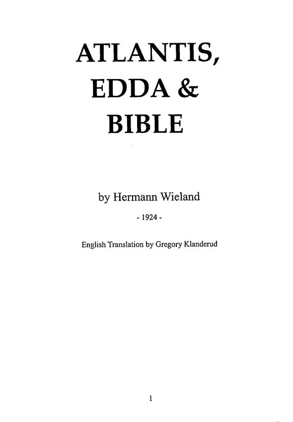 Atlantis, Edda & Bible by Hermann Wieland