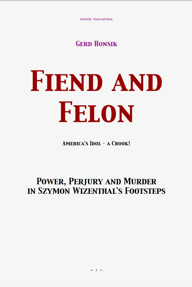 Fiend and Felon by Gerd Honsik