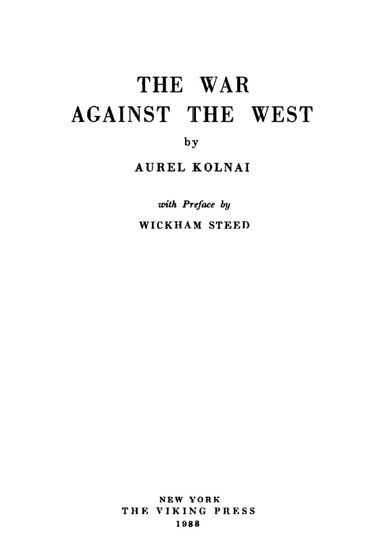 The War Against the West by Aurel Kolnai