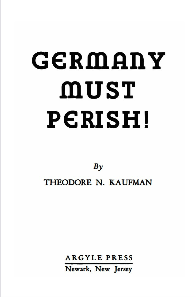 Germany Must Perish! by Theodore Kaufman