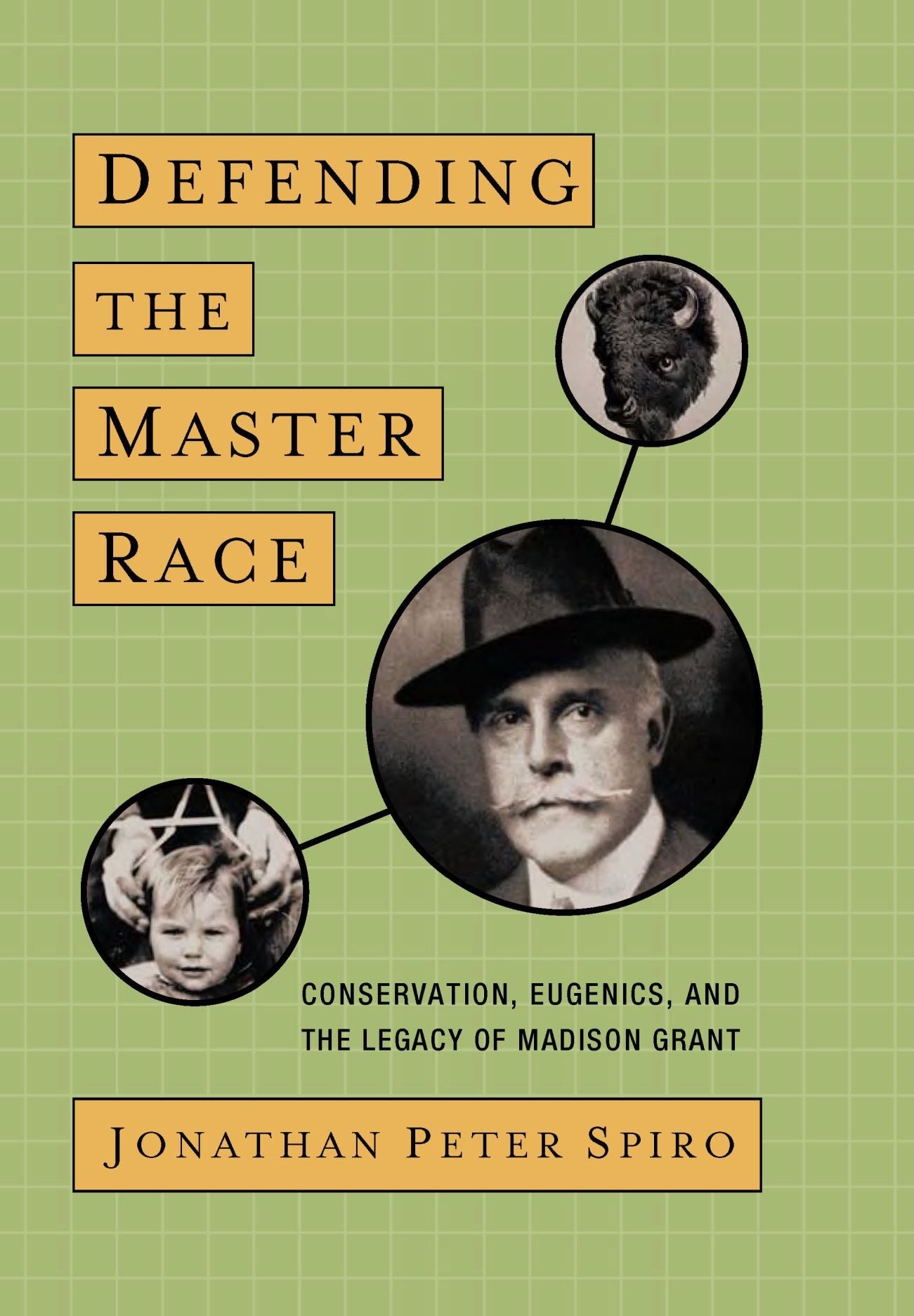 Defending the Master Race by Jonathan Peter Spiro