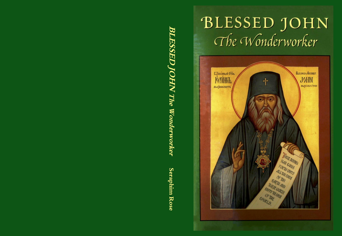 Blessed John The Wonderworker by Fr. Seraphim Rose