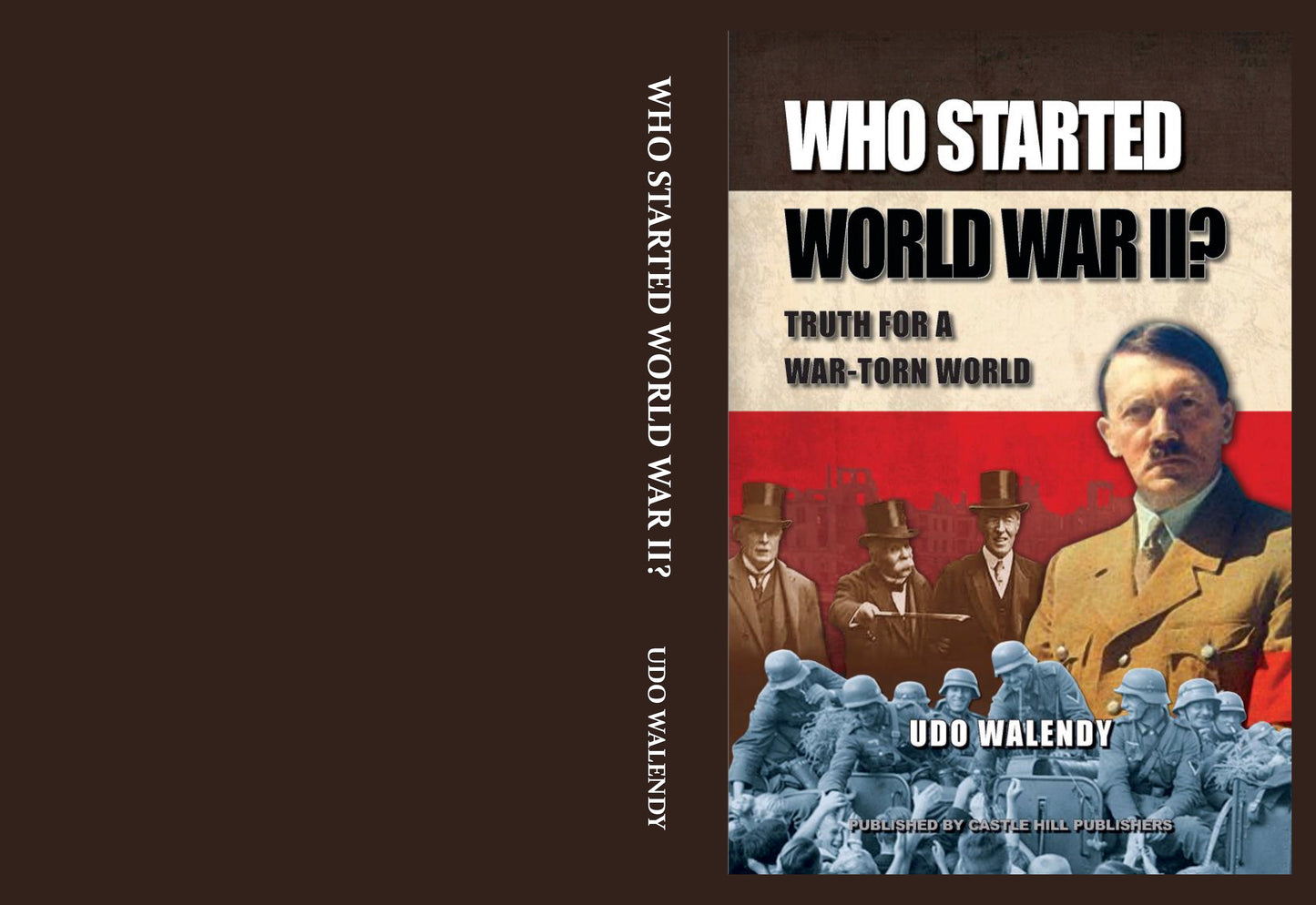 Who Started World War II by Udo Walendy