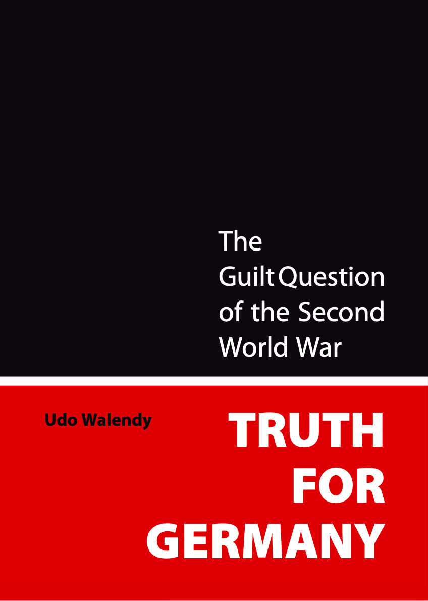 Truth for Germany by Udo Walendy