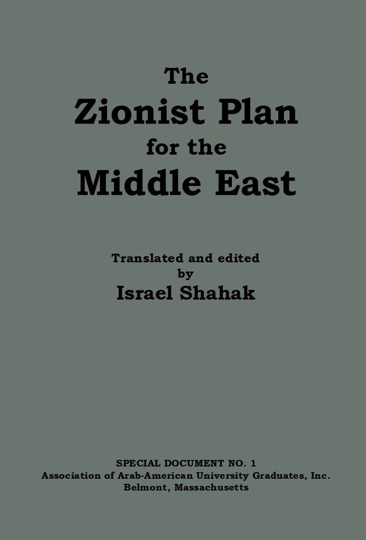 Zionist Plan for the Middle East: A Strategy for Israel in the Nineteen Eighties by Oded Yinon, Israel Shahak (editor and translator)