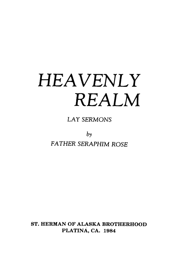 Heavenly Realm by Fr. Seraphim Rose
