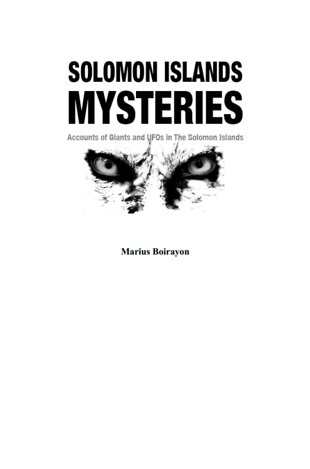 Solomon Islands Mysteries, by Marius Boirayon