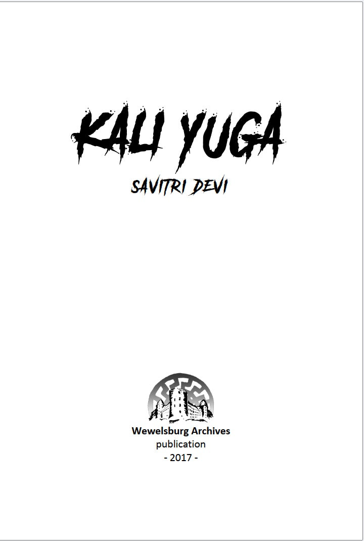 Kali Yuga by Savitri Devi