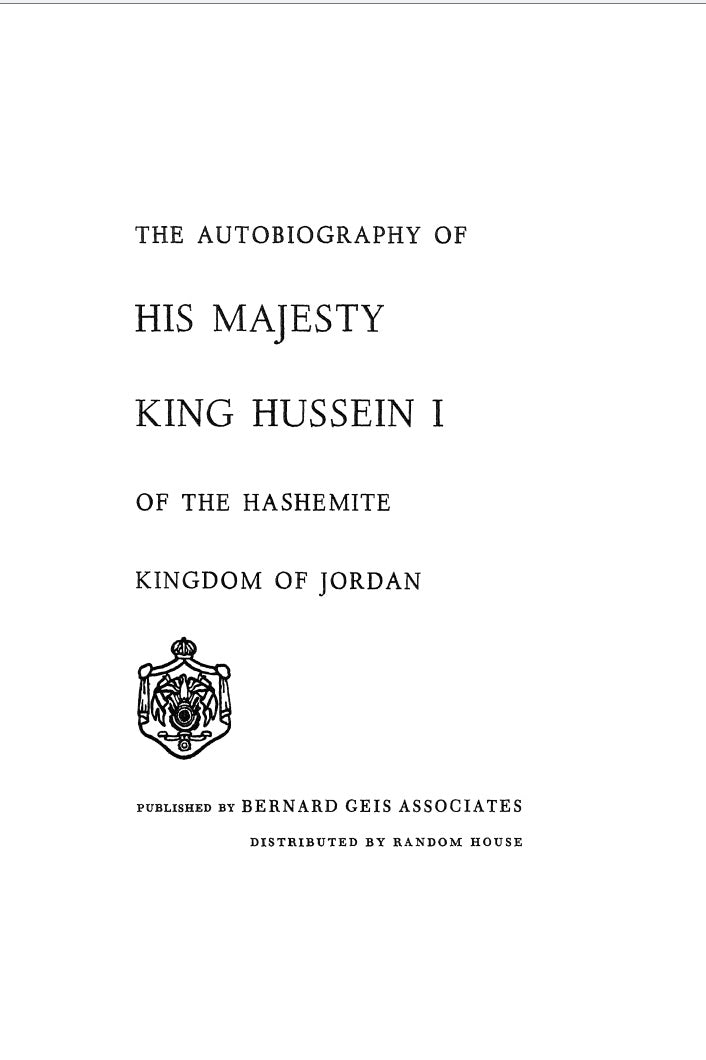 Uneasy Lies the Head by King Hussein I of Jordan