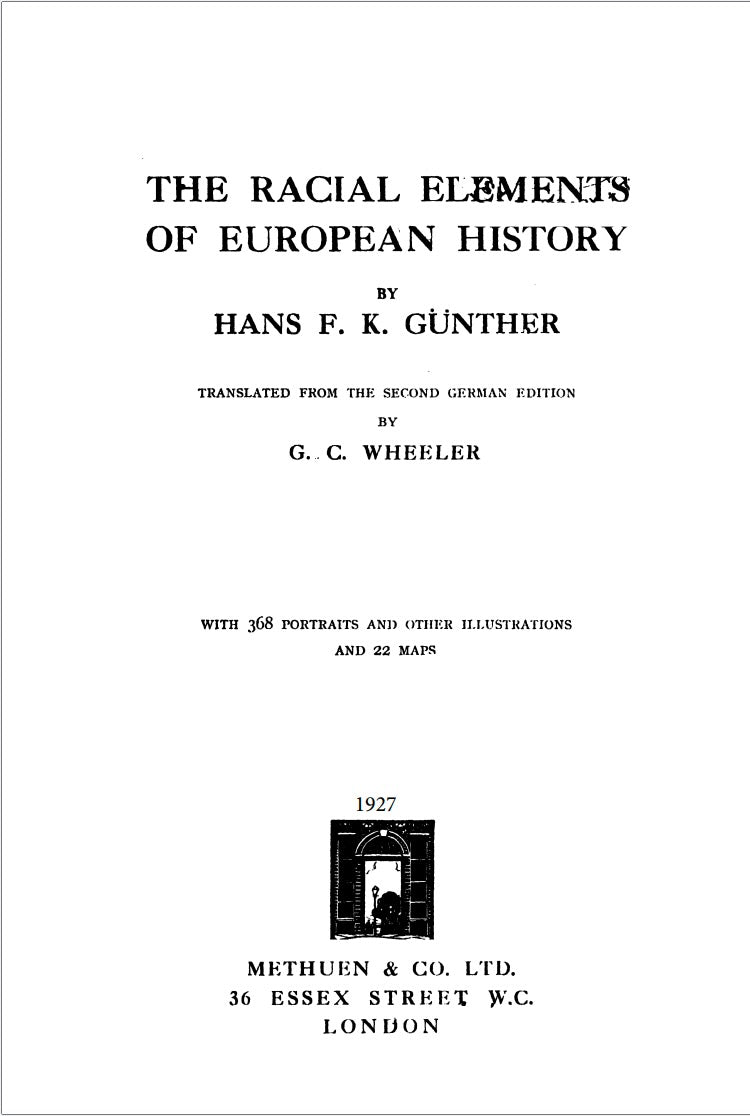 The Racial Elements of European History by  Hans F. K. Günther