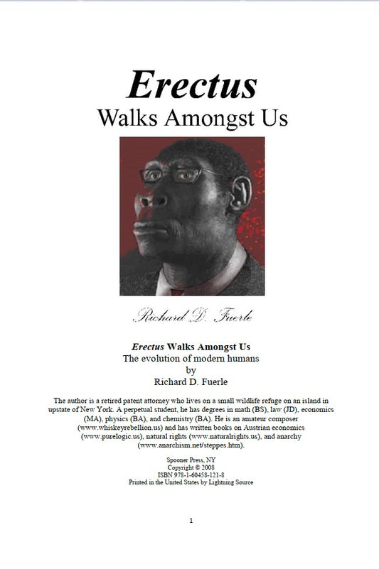 Erectus Walks Amongst Us by Richard D. Fuerle