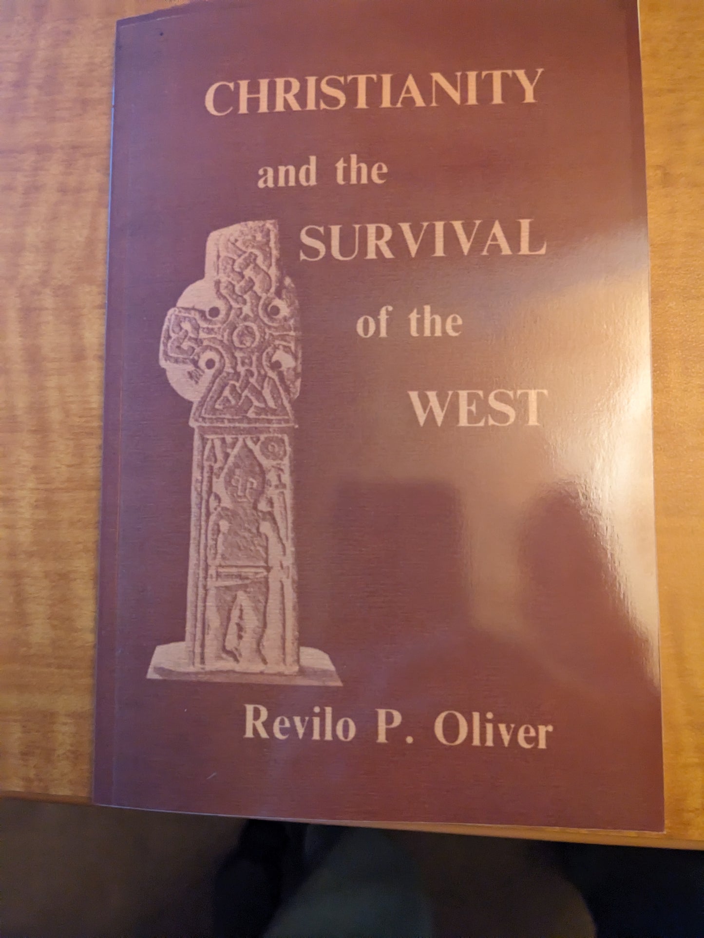Christianity and the Survival of the West by Revilo P. Oliver