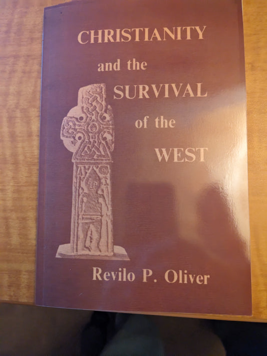 Christianity and the Survival of the West by Revilo P. Oliver