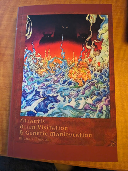Atlantis, Alien Visitation, and Genetic Manipulation by Michael Tsarion