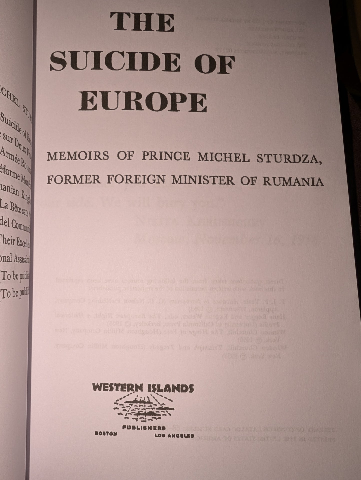 The Suicide of Europe - Memories of Prince Michel Sturdza, Former Foreign Minister of Romania