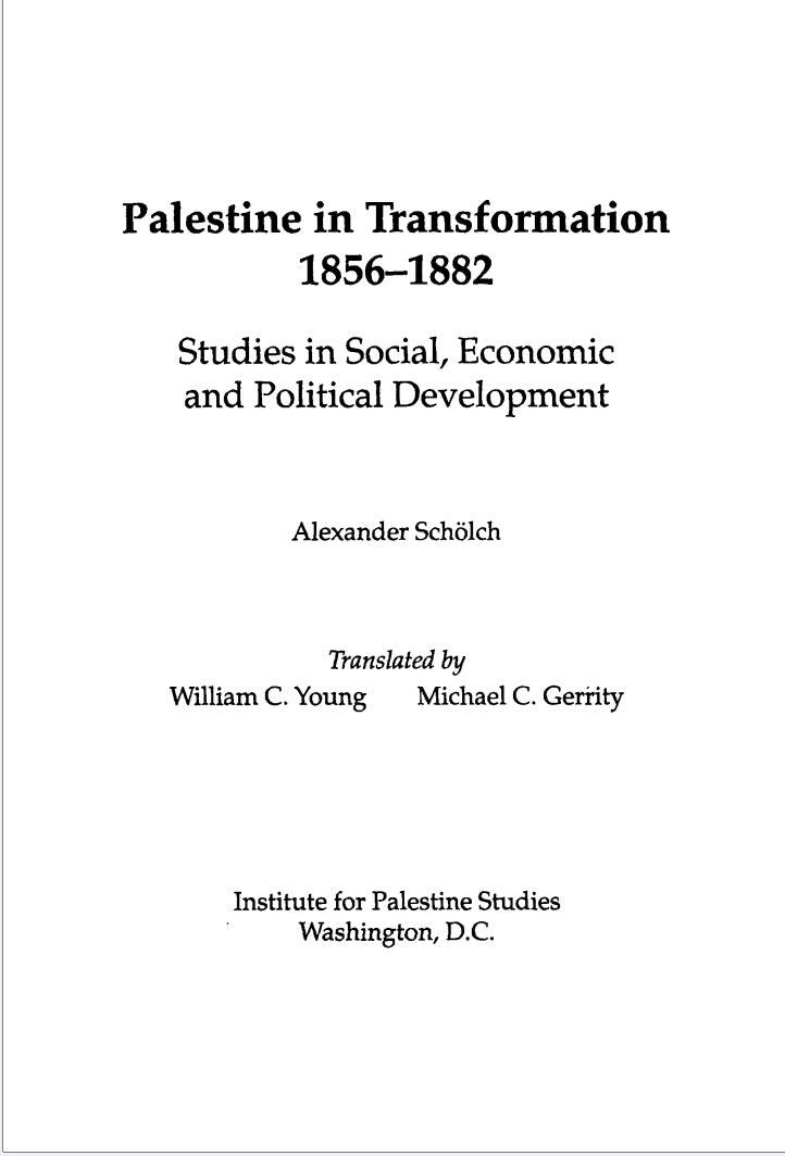 Palestine in Transformation, 1856-1882 by Alexander Schölch