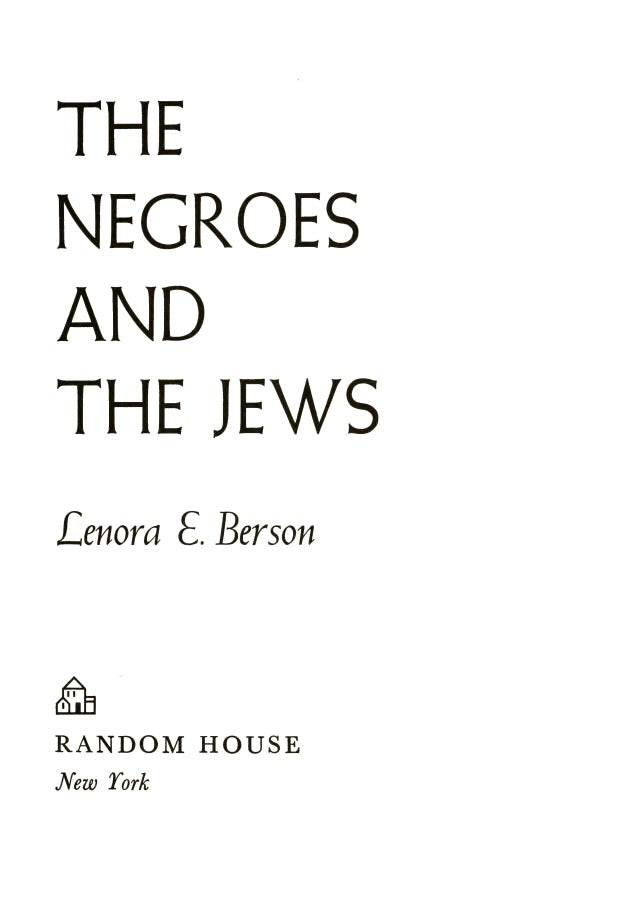 The Negroes and the Jews by Lenora Berson