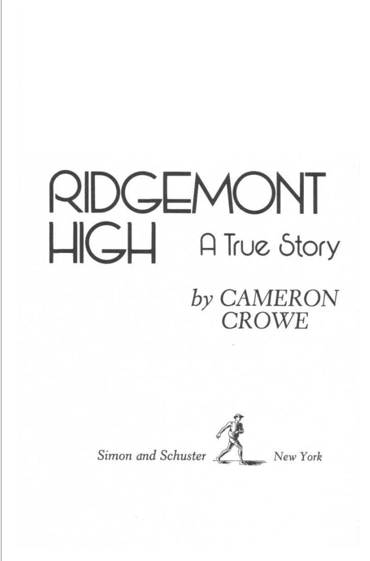 Fast Times at Ridgemont High by Cameron Crowe