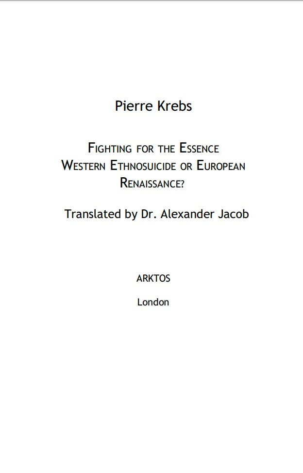 Fighting for the Essence by Pierre Krebs