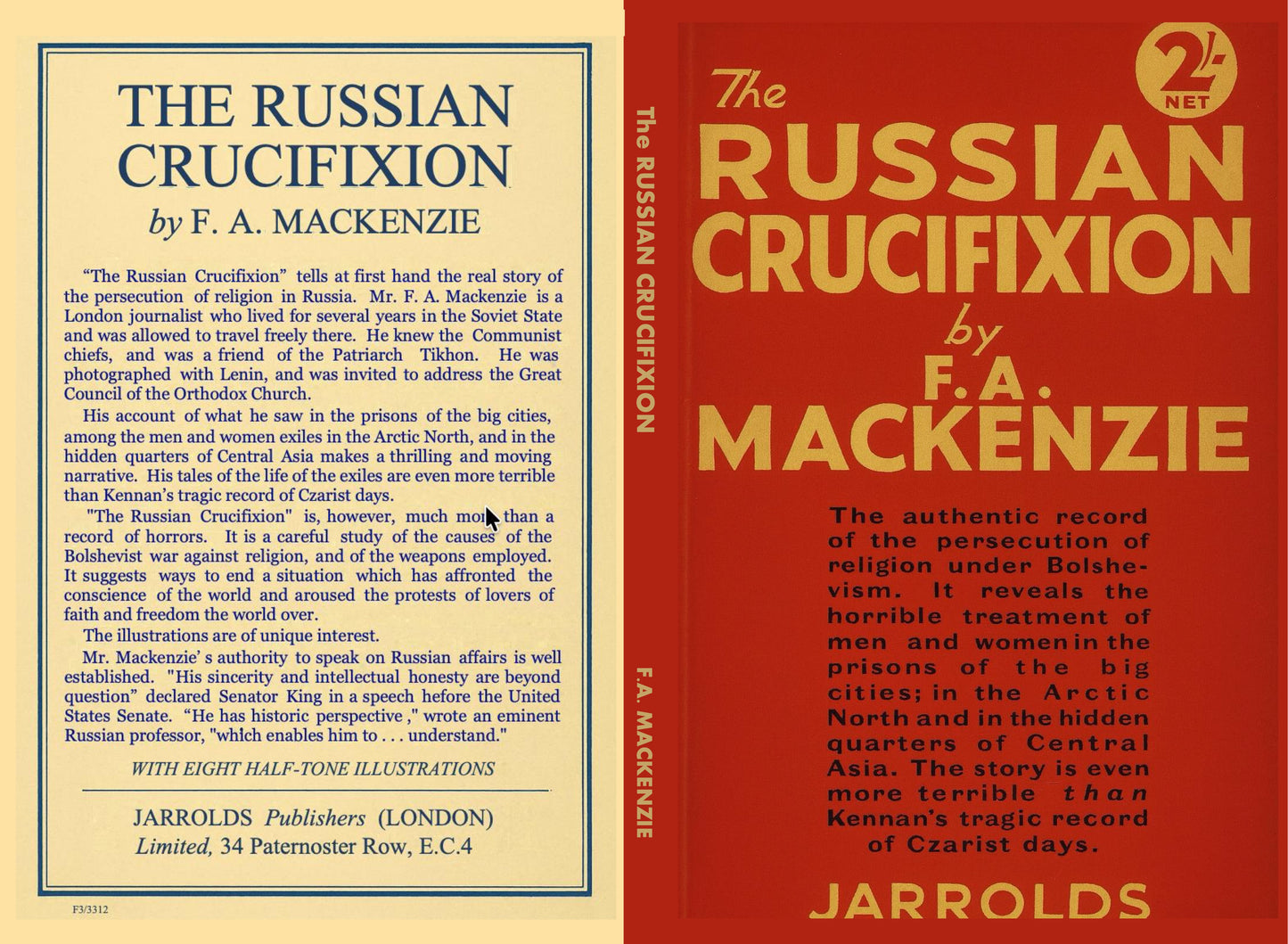 The Russian crucifixion: the full story of the persecution of religion under bolshevism by F.A. Mackenzie