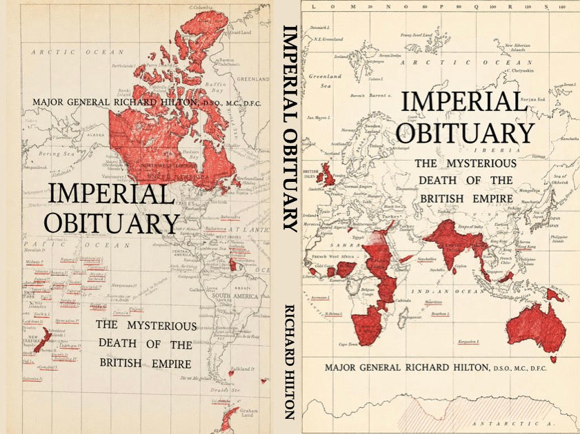 Imperial Obituary: The Mysterious Death of British Empire by Richard Hilton