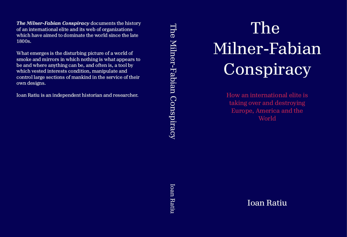 The Milner-Fabian Conspiracy by Ioan Ratiu