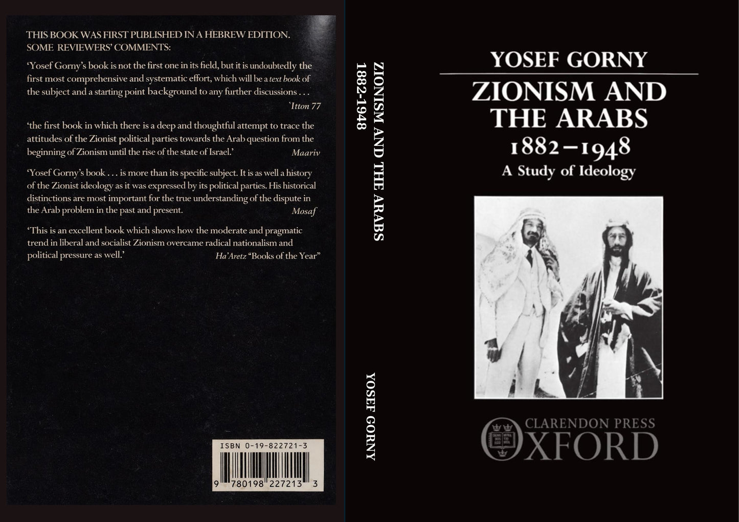 Zionism and the Arabs 1882-1948: A Study of Ideology by Yosef Gorny