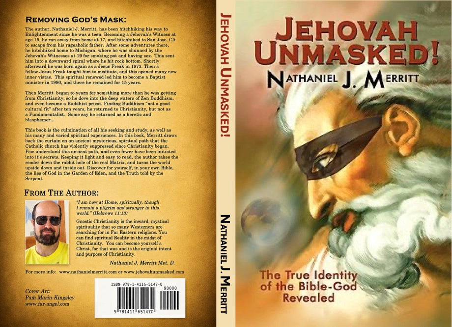 Jehovah Unmasked! by Nathaniel Merritt