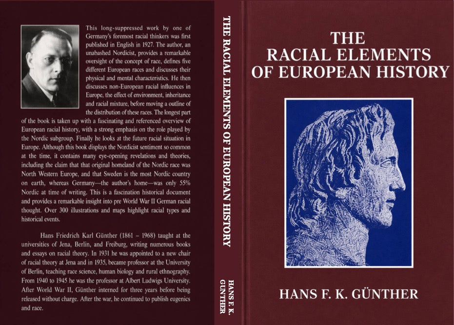 The Racial Elements of European History by  Hans F. K. Günther