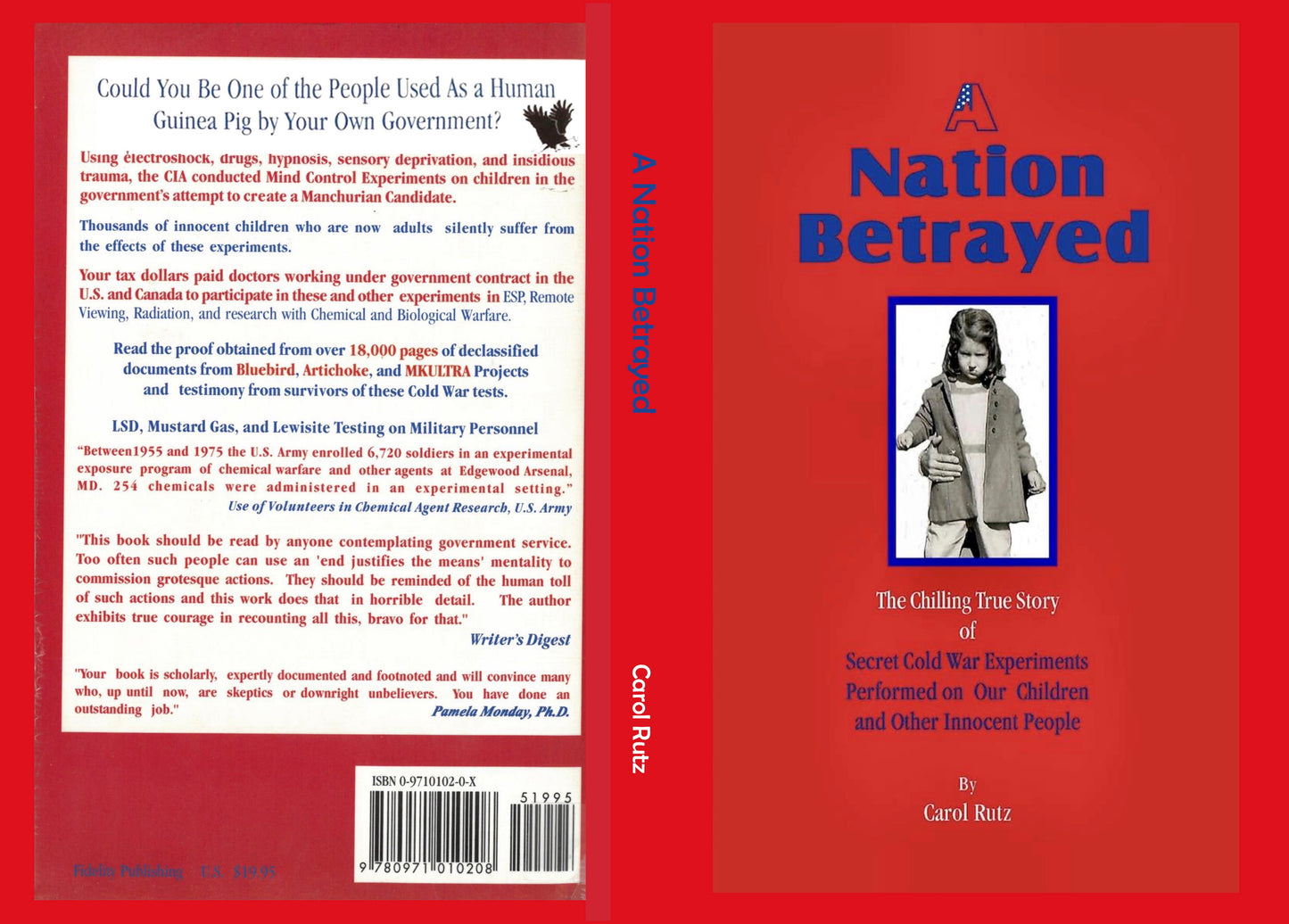A Nation Betrayed: Secret Cold War Experiments Performed on our Children and Other Innocent People by Carol Rutz