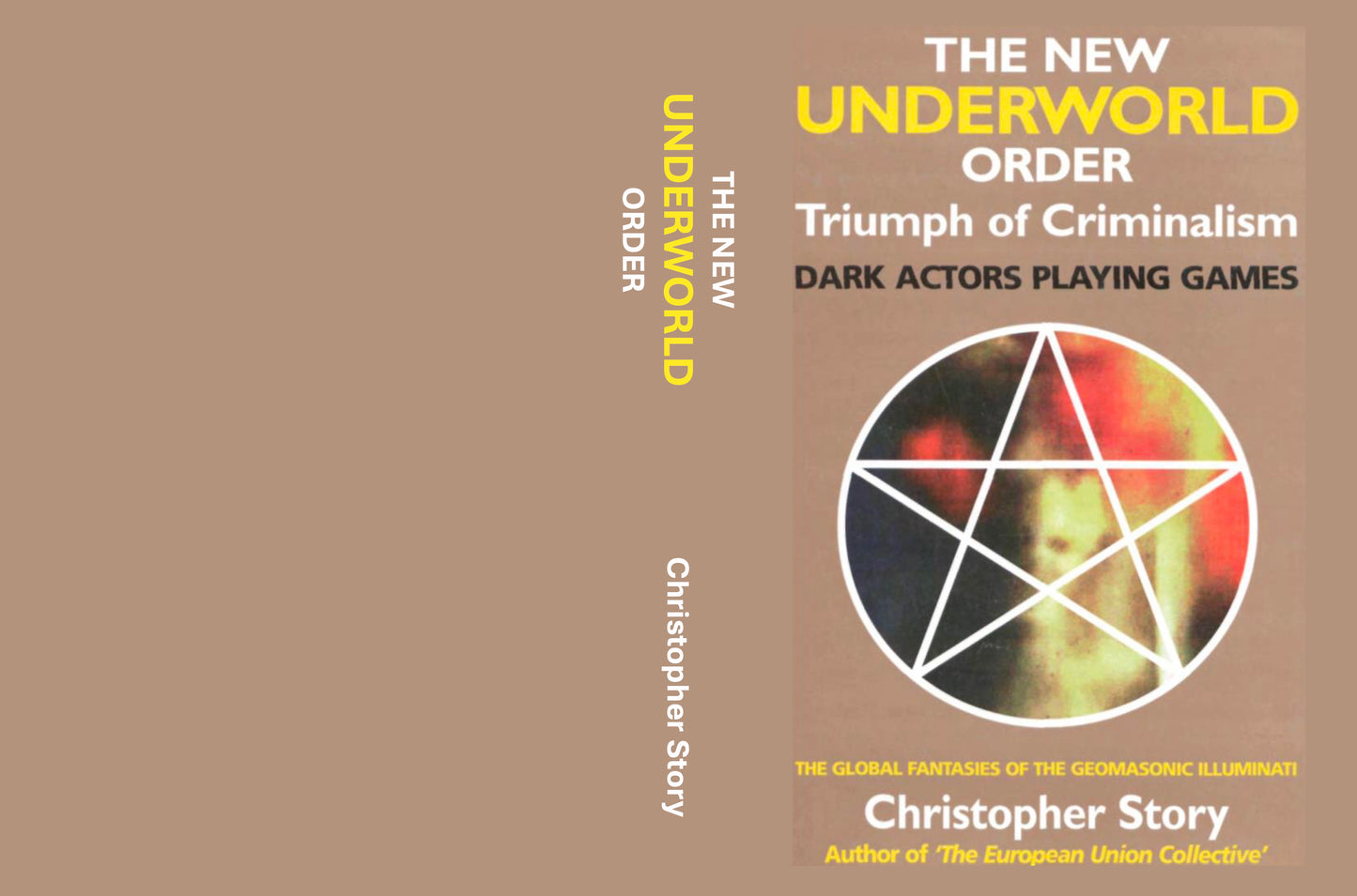 The New Underworld Order by Christopher Story