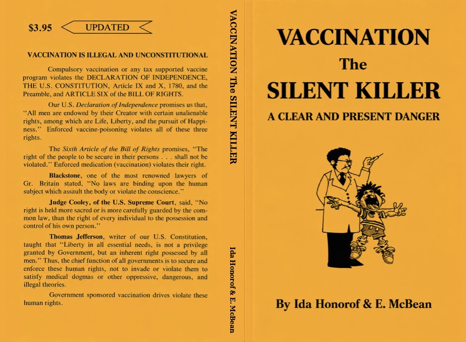 Vaccination the Silent Killer by Ida Honorof & Eleanor McBean