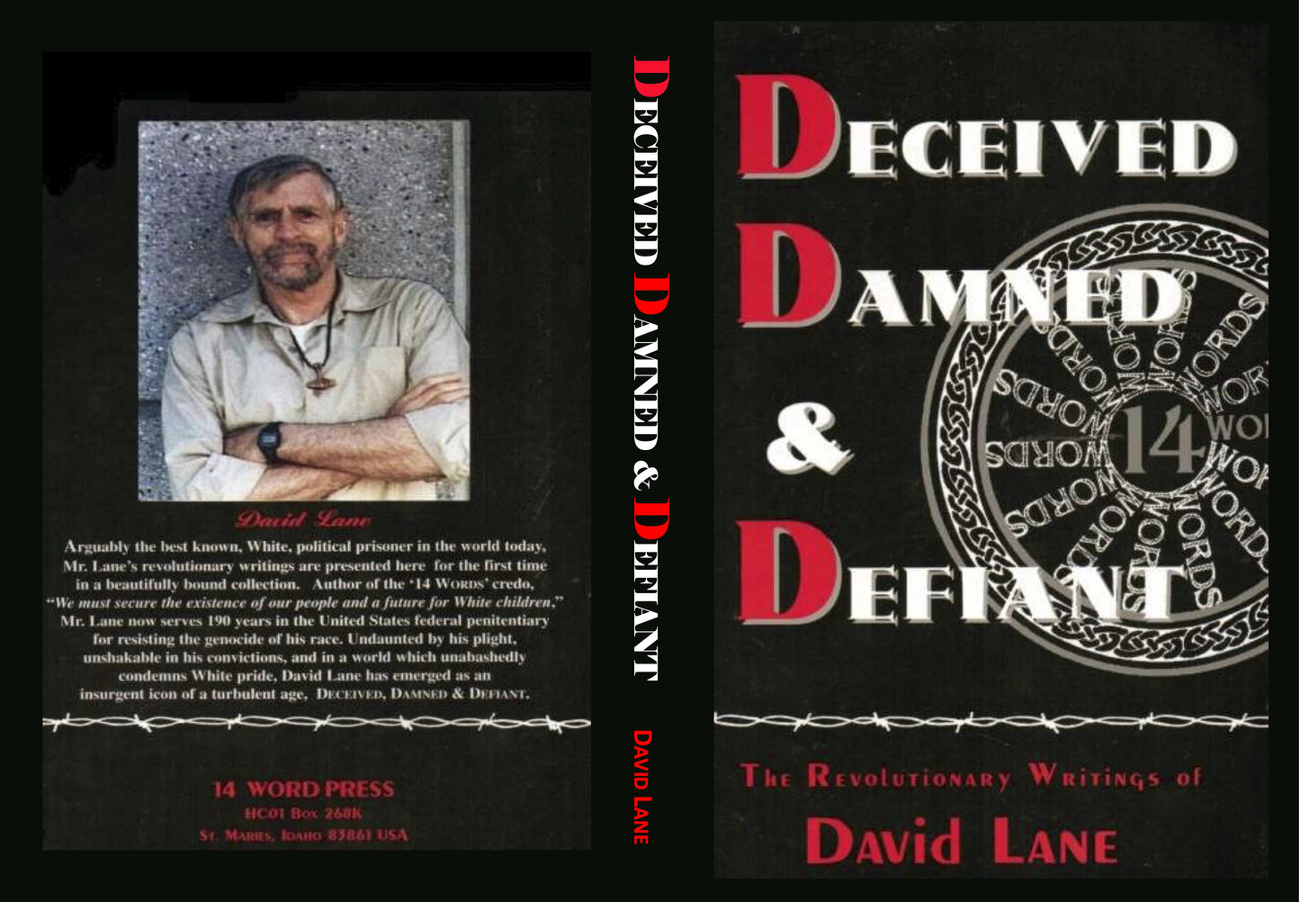 Deceived, Damned & Defiant -- The Revolutionary Writings of David Lane