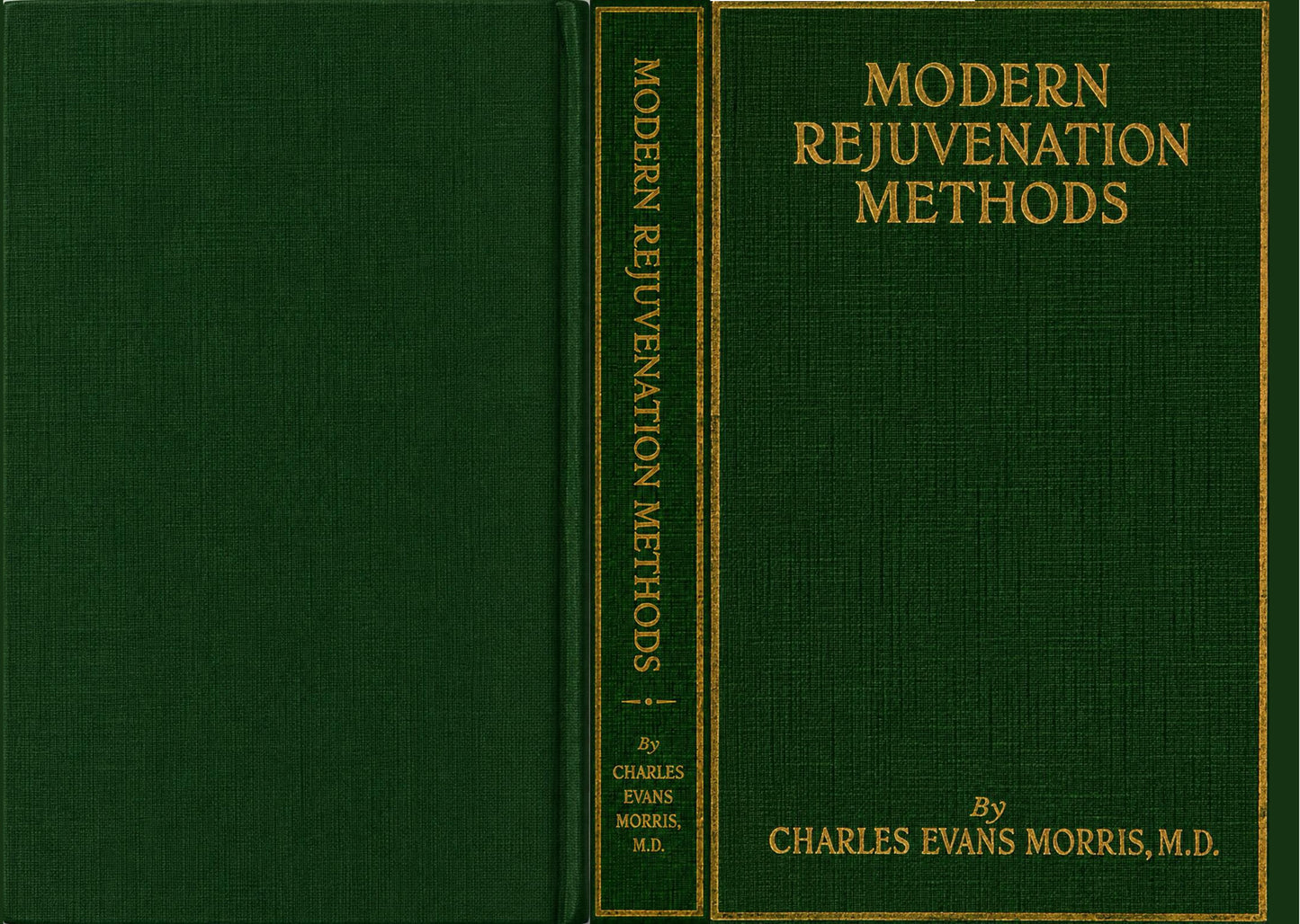 Modern Rejuvenation Methods by Charles Evans Morris