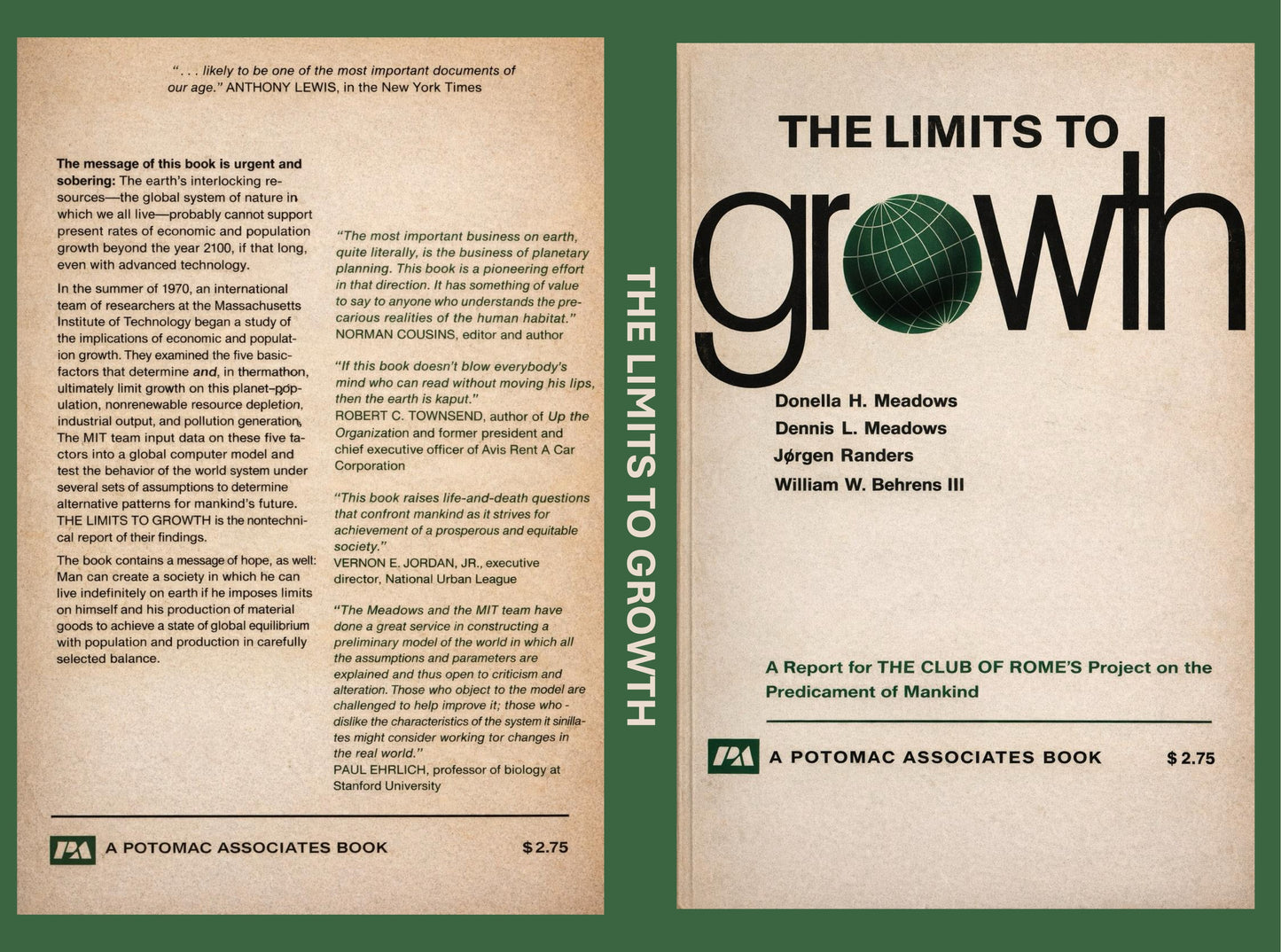 The Limits to Growth; A Report for the Club of Rome's Project on the Predicament of Mankind by Donella Meadows
