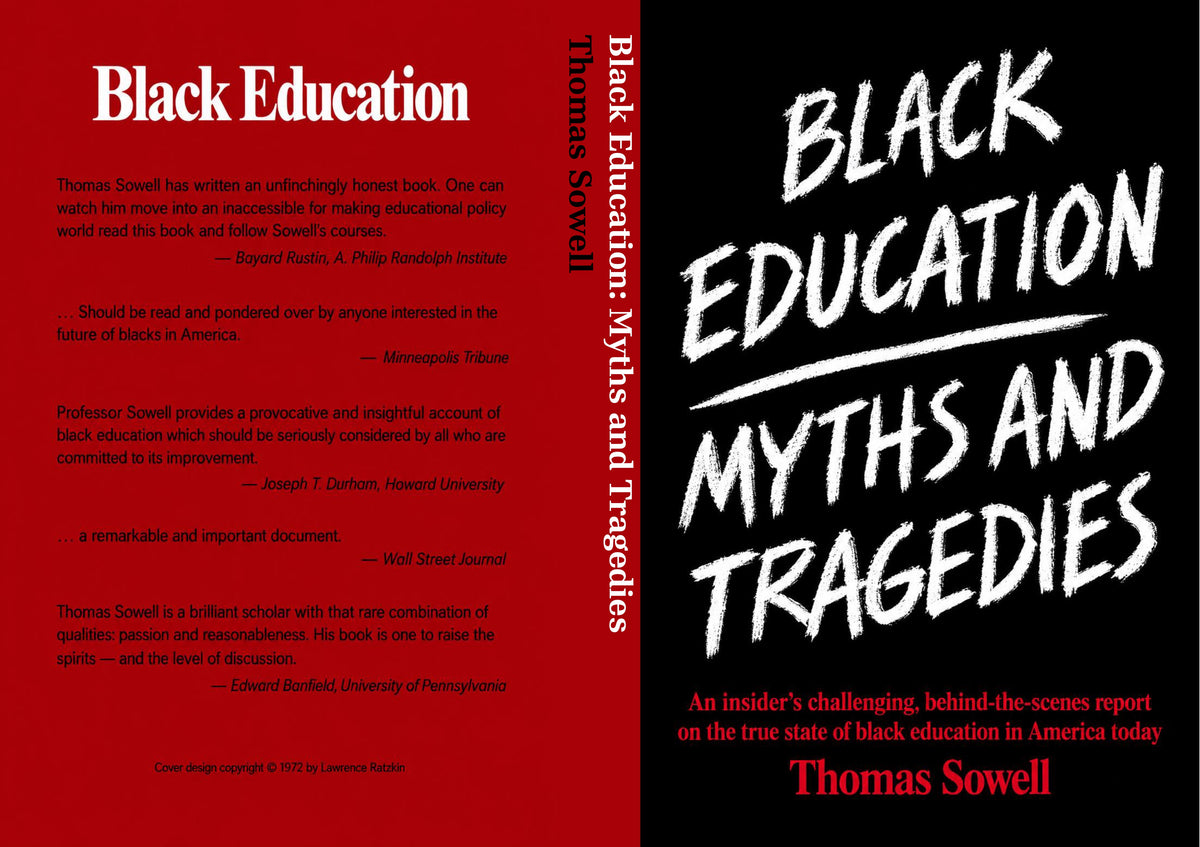 Black Education: Myths and Tragedies by Thomas Sowell
