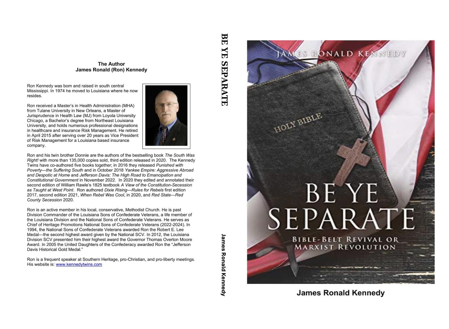 Be Ye Separate: Bible-Belt Revival or Marxist Revolution by James Ronald Kennedy