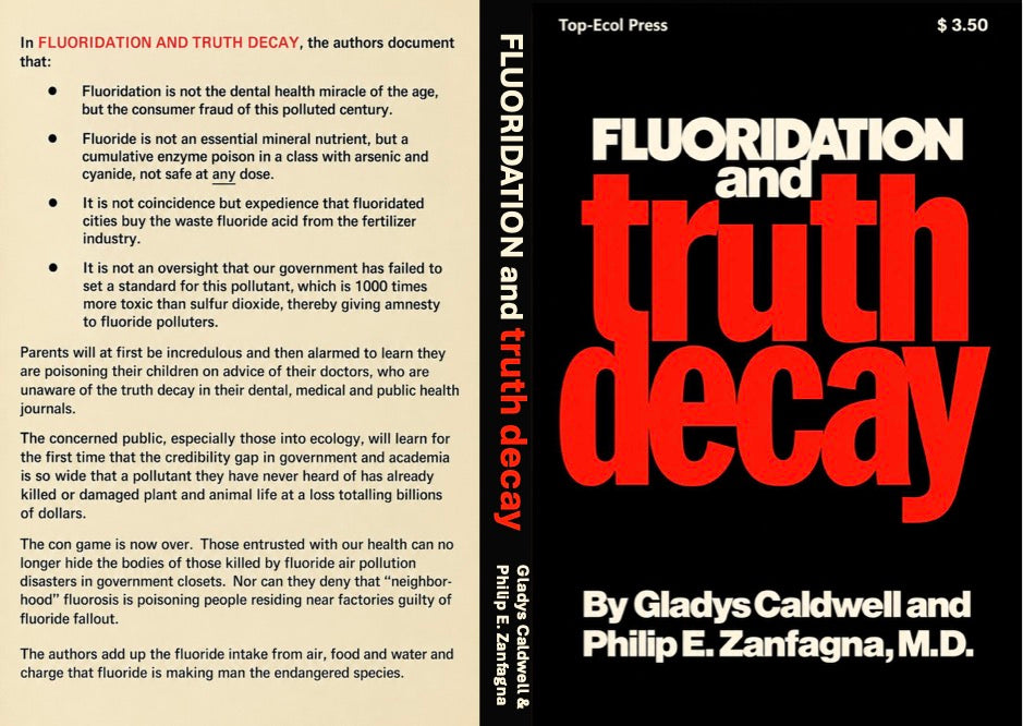 Fluoridation and Truth Decay by Gladys Caldwell and Philip E. Zanfagna