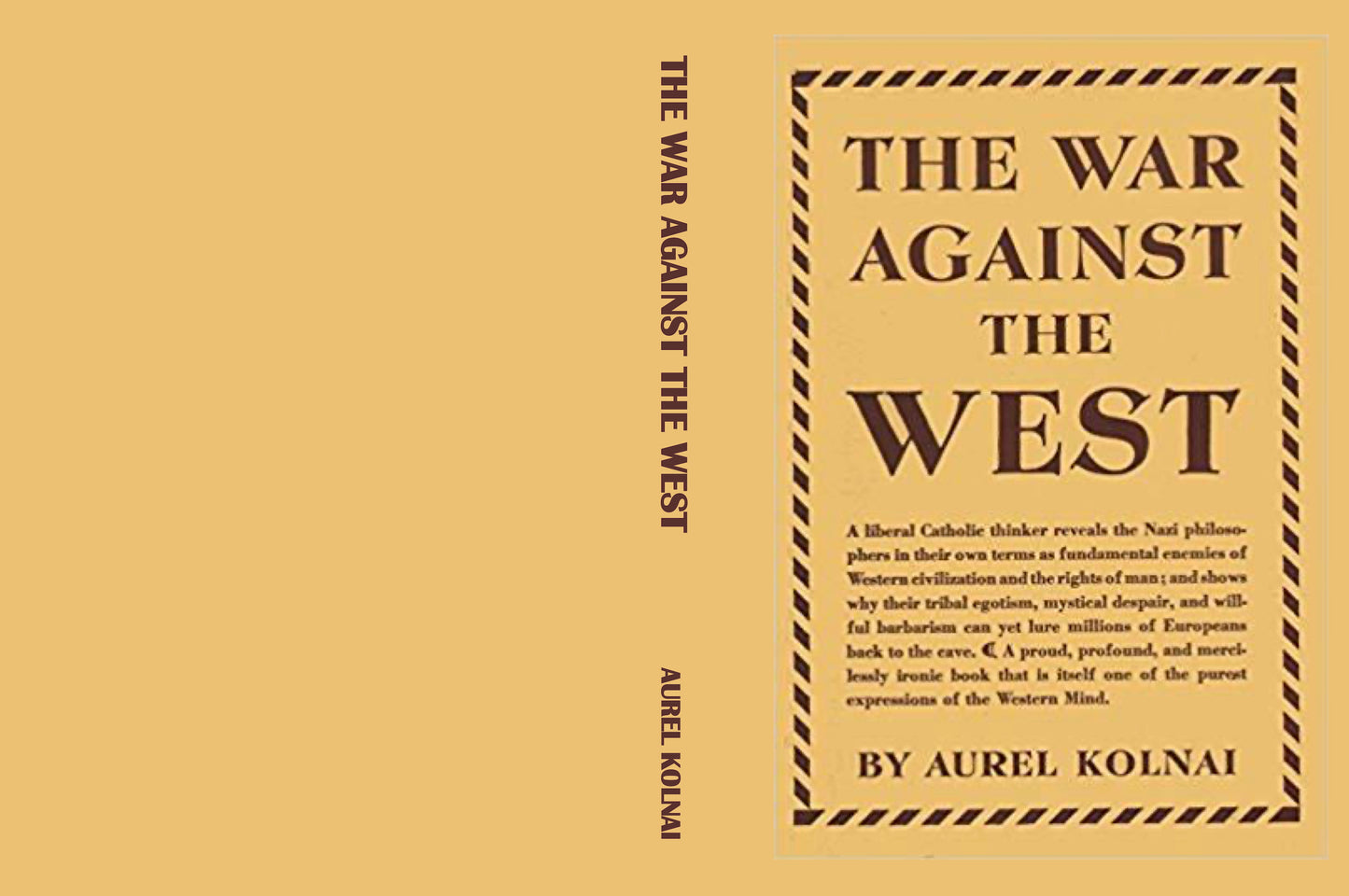 The War Against the West by Aurel Kolnai