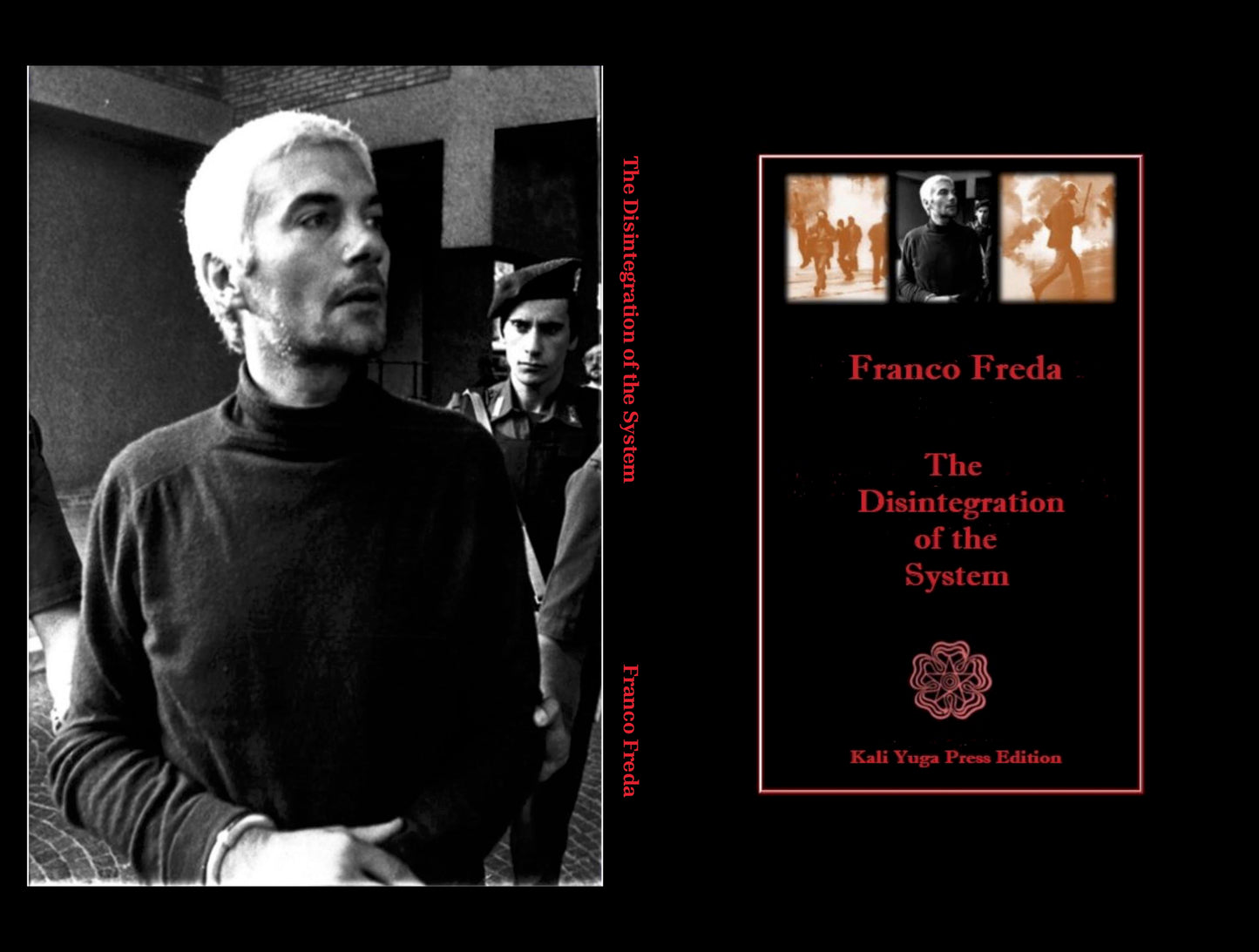 The Disintegration of the System by Franco Freda