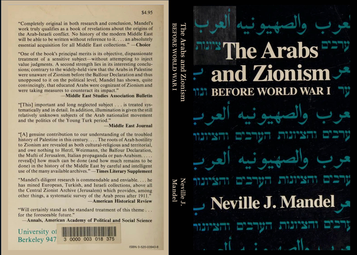 The Arabs and Zionism before World War I by Neville Mandel