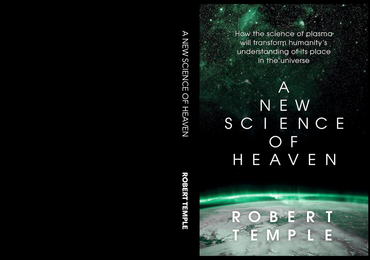 A New Science of Heaven by Robert Temple