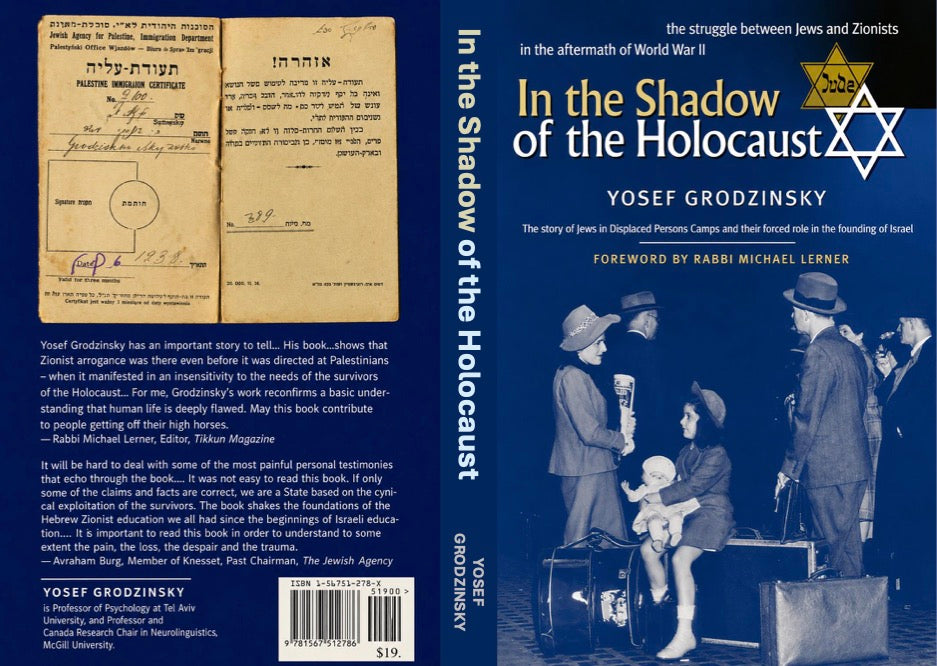 In the Shadow of the Holocaust by Yosef Grodzinsky