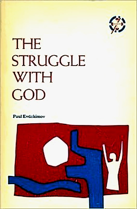 The Struggle With God by Paul Evdokimov