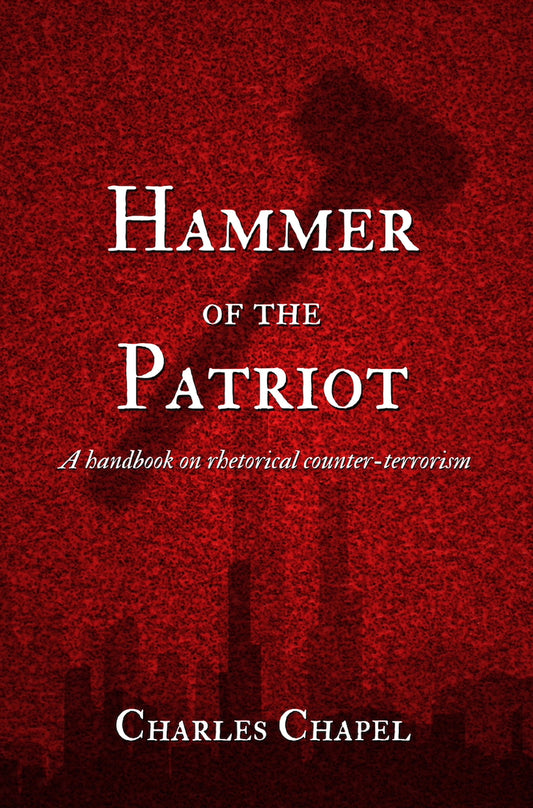 Hammer of the Patriot by Charles Chapel
