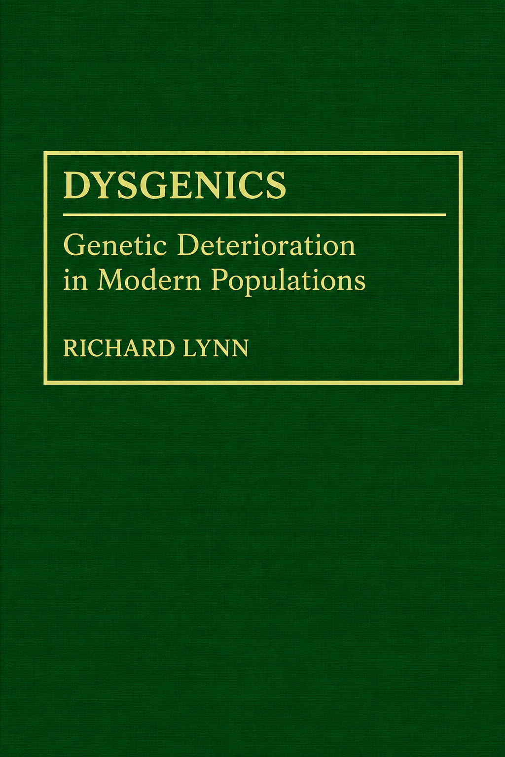 Dysgenics by Richard Lynn