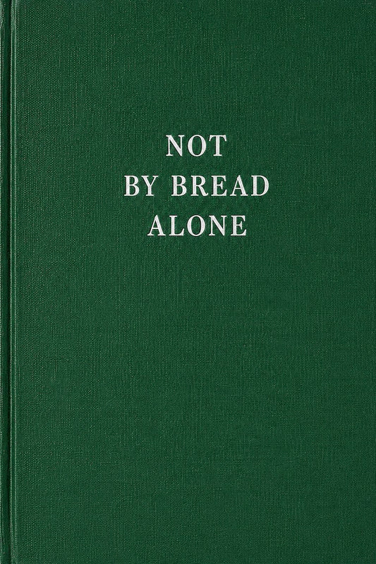 Not By Bread Alone by Vilhjalmur Stefansson [original 1946 edition reprint]